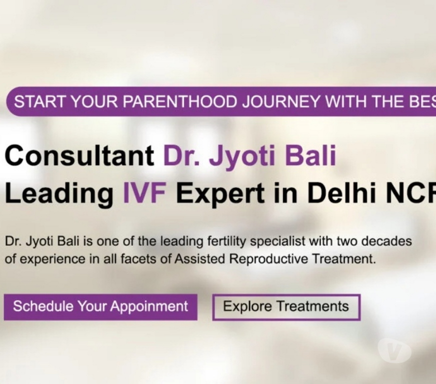 Well-being services Delhi - Photos for Dr Jyoti Bali - Best IVF & Infertility Doctor in Delhi NCR