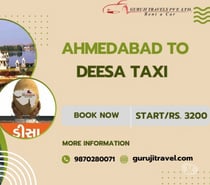 Taxi on Rent from Ahmedabad to Deesa from Guruji Travels