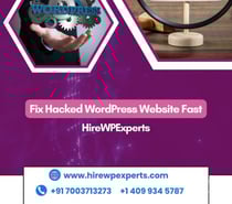 Fix Hacked WordPress Website Fast | HireWPExperts