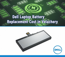 Dell Laptop Battery Replacement Cost in Velachery