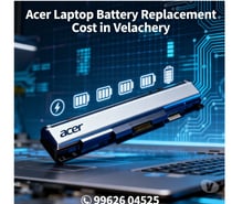Acer Laptop Battery Replacement Cost in Velachery