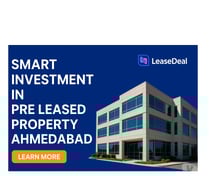 Smart Investment in Pre Leased Property Ahmedabad