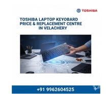 Toshiba Laptop Keyboard Price & Replacement Centre Velachery