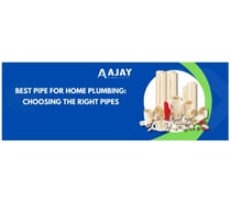 Best Pipe For Home Plumbing