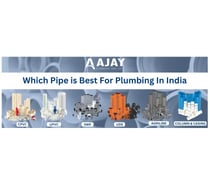 Which Pipe is Best for Plumbing in India