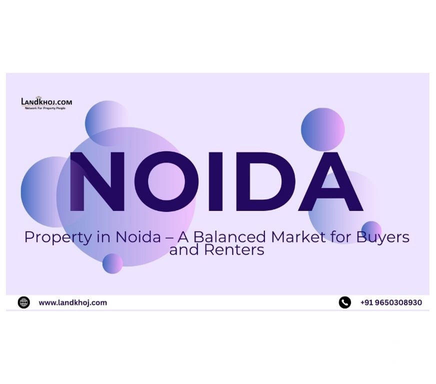 property for rent Delhi - Photos for Property in Noida – A Balanced Market for Buyers