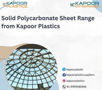 Solid Polycarbonate Sheet Range from Kapoor Plastics